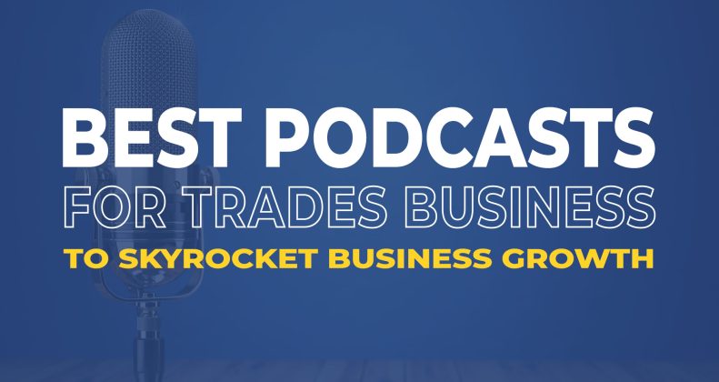 11 Best Podcasts for Tradespeople to Skyrocket Business Growth