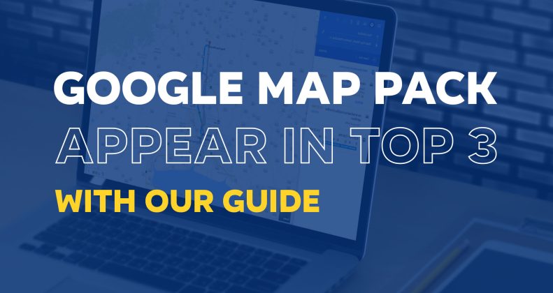 Google Map Pack – Rank Your Local Business