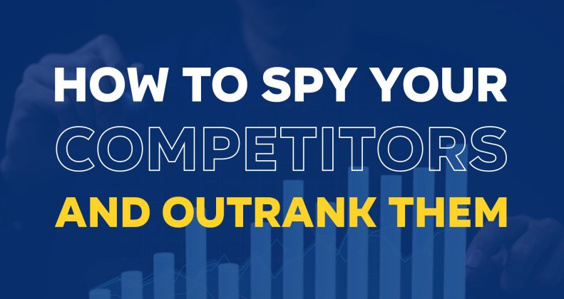 How to Legally Spy on Your Competitors and Outrank Them