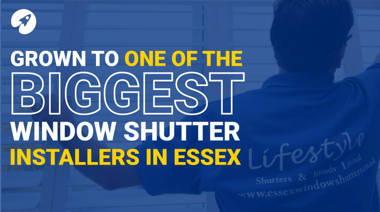 GROWN TO ONE OF THE BIGGEST WINDOW SHUTTER INSTALLERS IN ESSEX