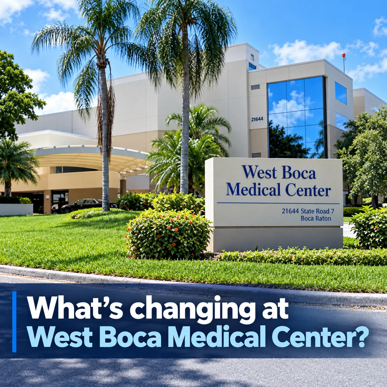 West Boca Medical Center Support-Addition Hearing Postponed to October 22