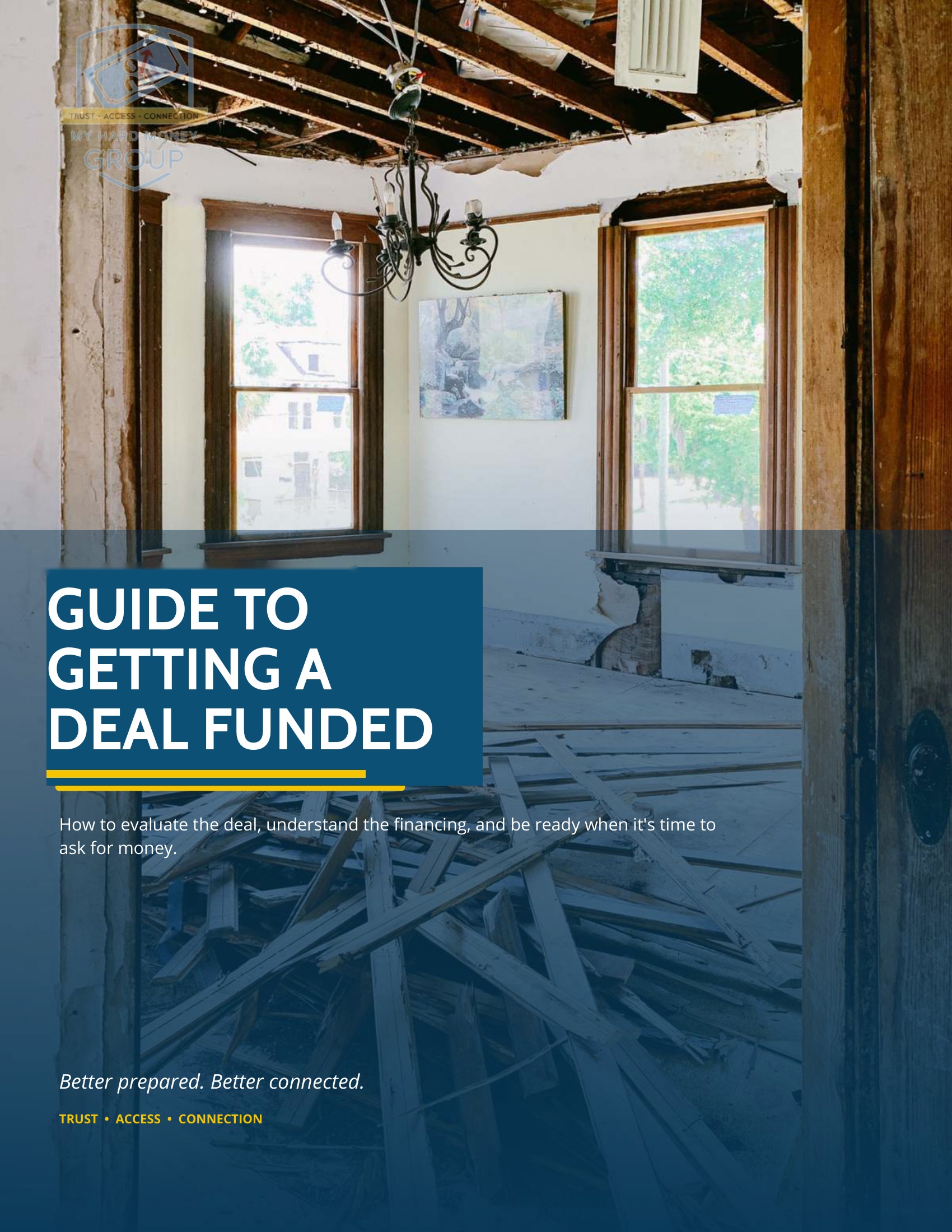 The Real Estate Investor's Guide to Getting a Deal Funded