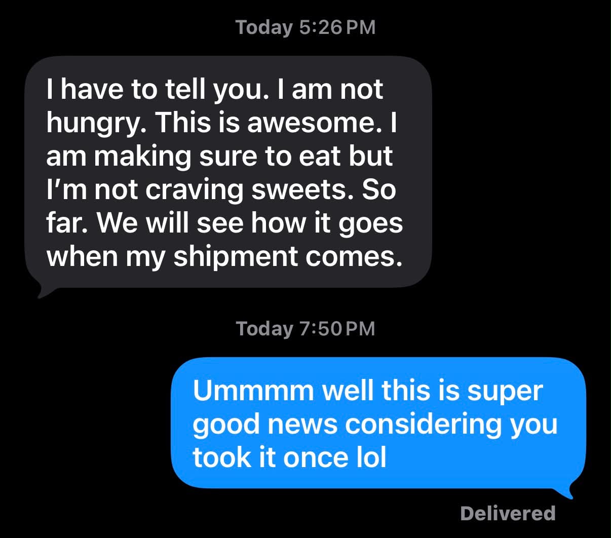 Real text conversation: Not hungry & zero cravings after dose 1