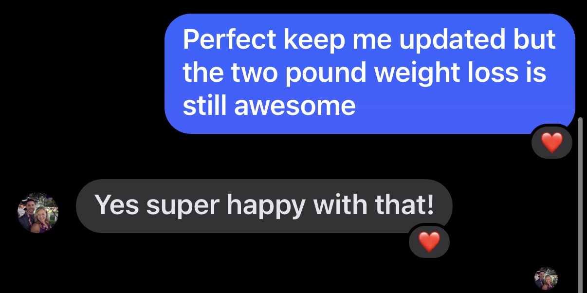 Real text conversation: Two pound weight loss — 'Super happy with that!'