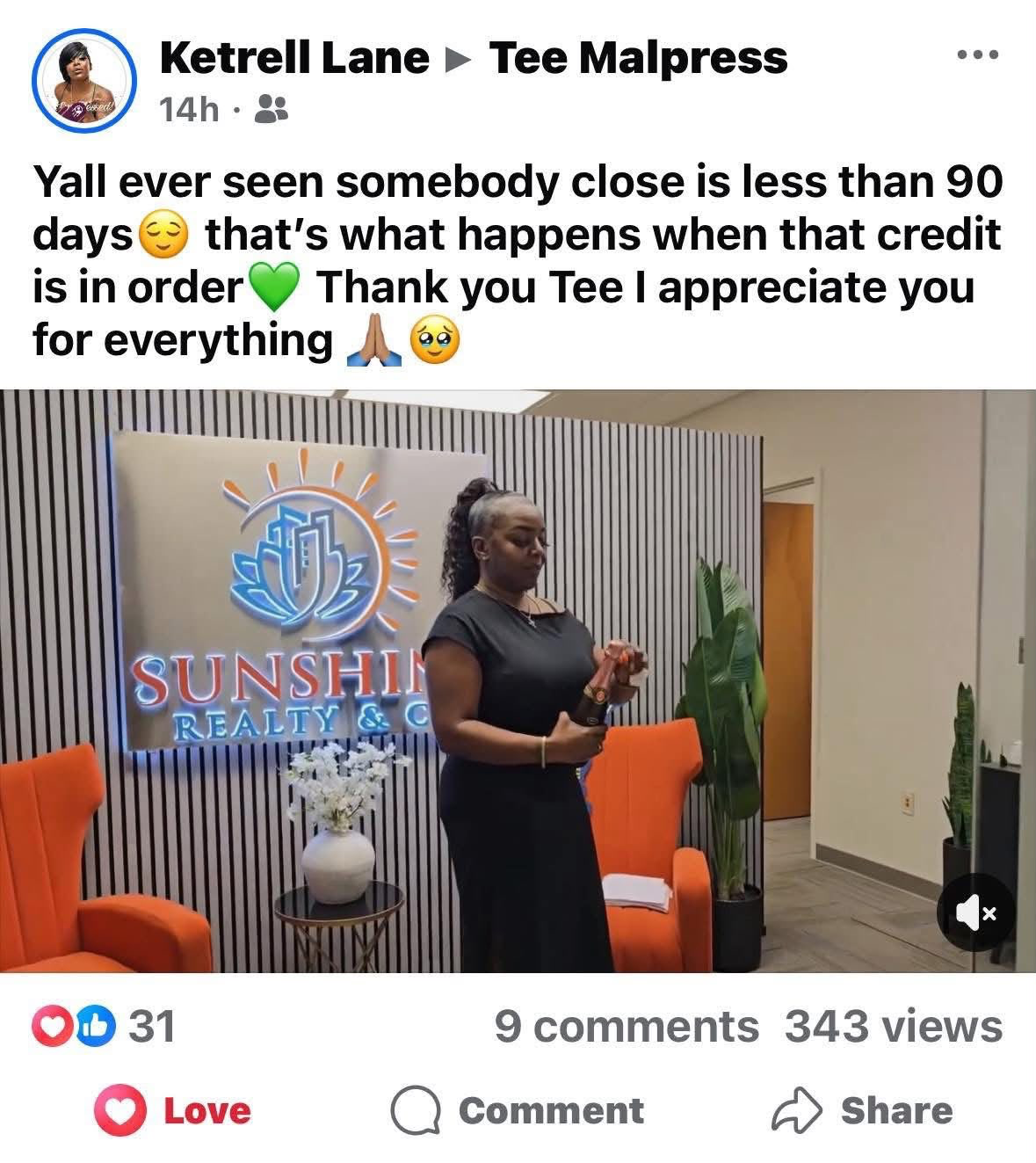 Closed in less than 90 days — that's what happens when credit is in order