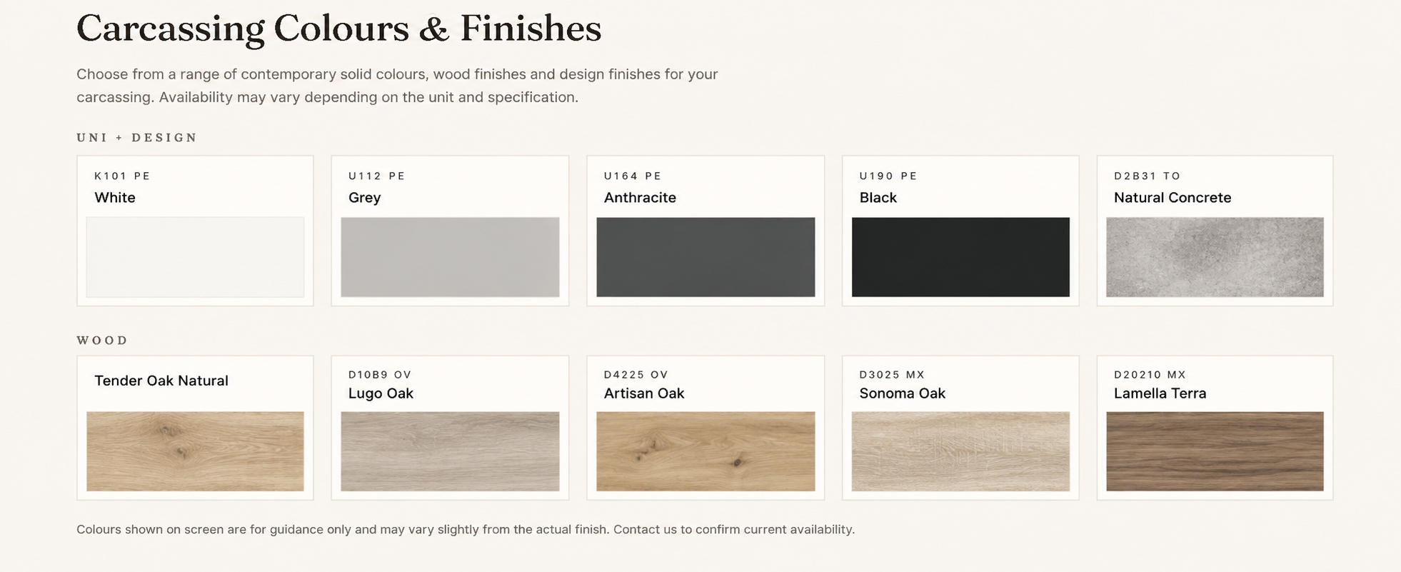Available Carcassing Colours & Finishes: Uni + Design (White, Grey, Anthracite, Black, Natural Concrete) and Wood (Tender Oak Natural, Lugo Oak, Artisan Oak, Sonoma Oak, Lamella Terra)