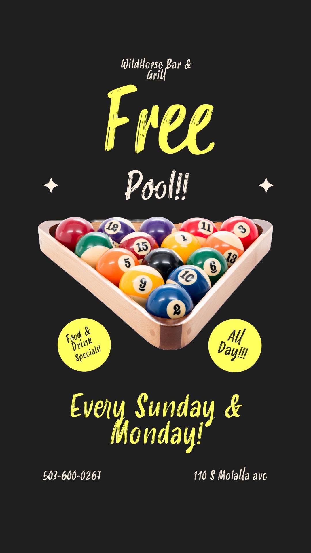 Wildhorse Bar & Grill Free Pool every Sunday and Monday flyer.