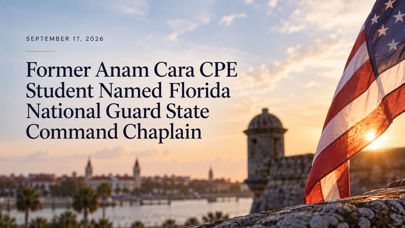 Former Anam Cara CPE Student Named Florida National Guard State Command Chaplain