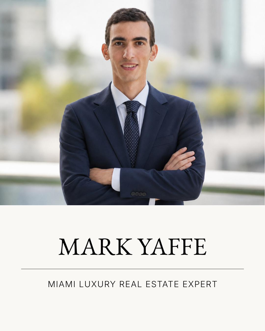 Mark Yaffe — Miami Luxury Real Estate Expert
