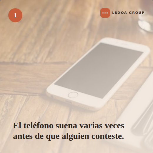 El teléfono suena varias veces antes de que alguien conteste.