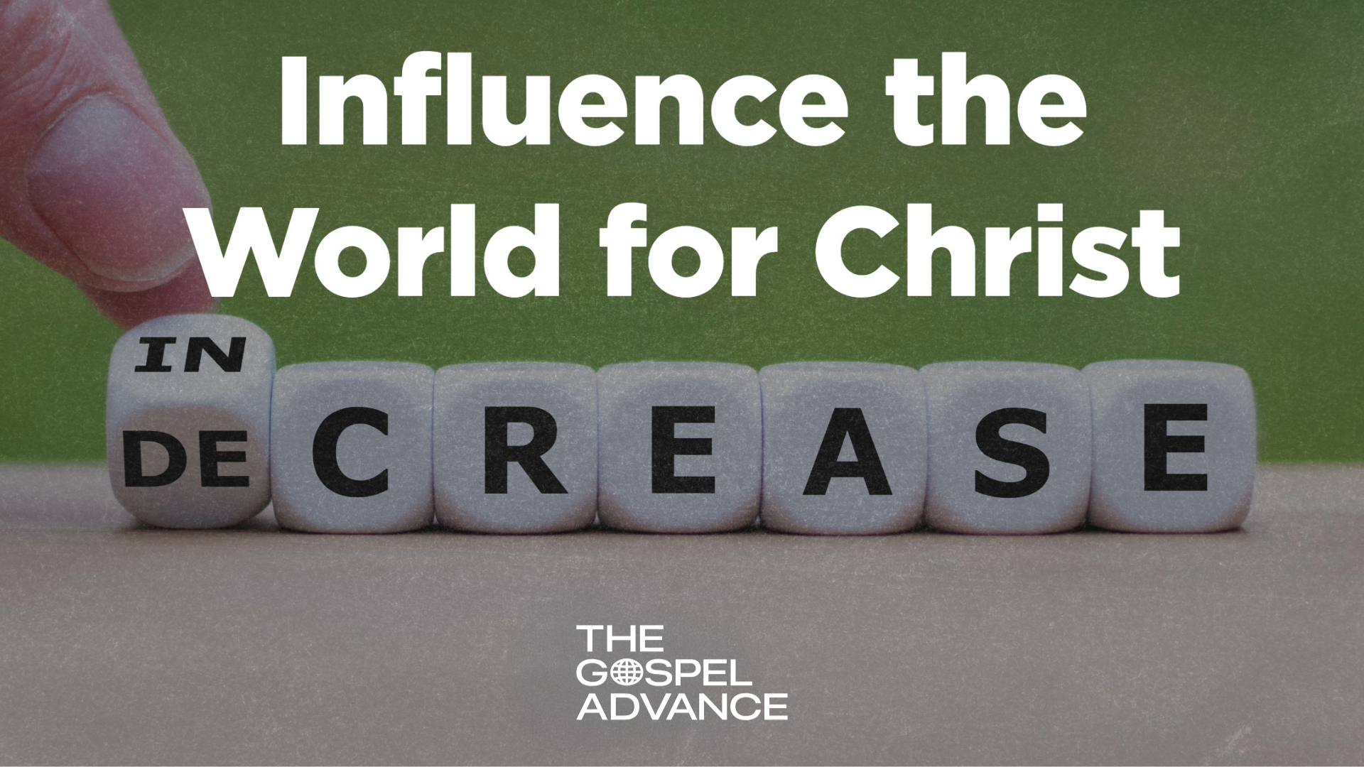 Influence the World for Christ