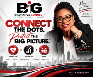 BIG Insurance Connect — Moon Thomas — Connect the dots. Protect the BIG picture.™