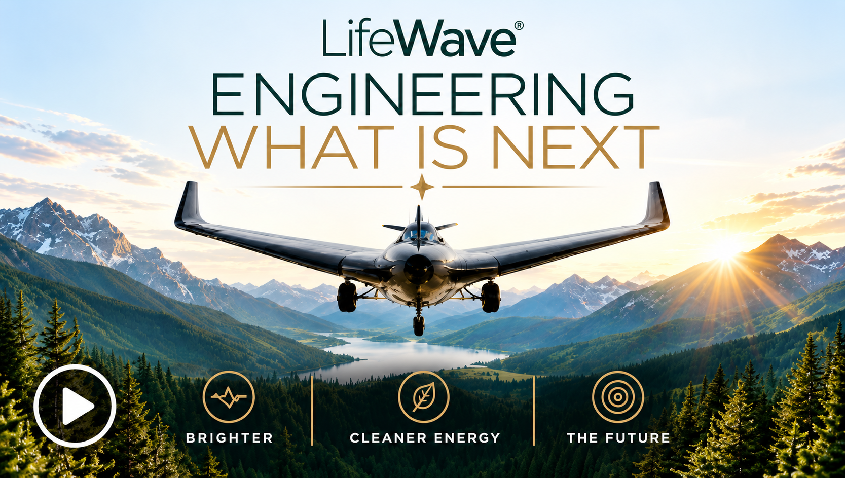 LifeWave Engineering What Is Next - Drones, Clean Energy, The Future