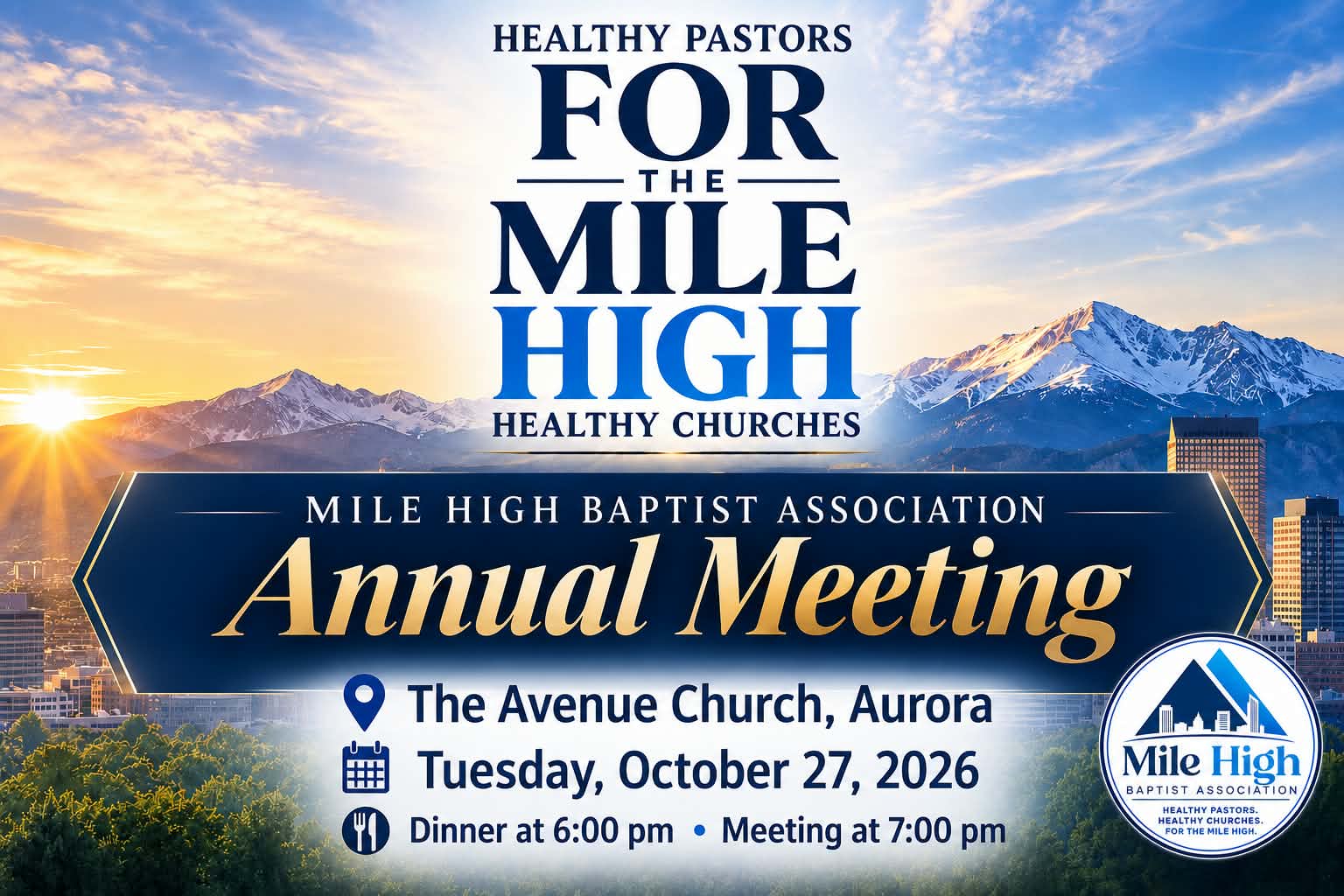 Mile High Baptist Association Annual Meeting - The Avenue Church, Aurora - Tuesday, October 27, 2026