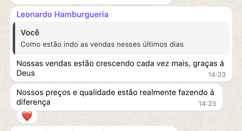 Vendas crescendo diariamente e diferenciação clara frente aos concorrentes da região.