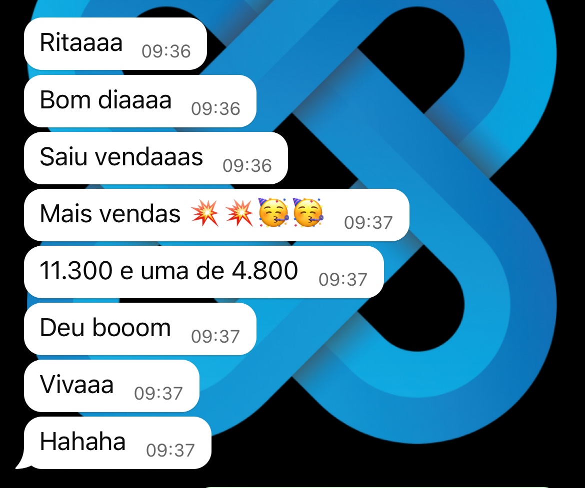 Vendas consecutivas de R$ 11.300 e R$ 4.800 celebradas pelo cliente: 'Deu booom!'