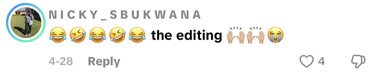 TikTok comment from NICKY_SBUKWANA: the editing 🙌🏻🙌🏻😭 - 4 likes