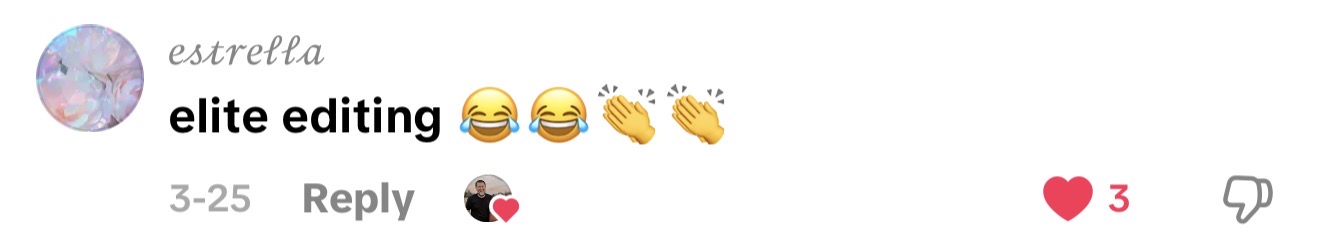 TikTok comment from estrella: elite editing 👏👏