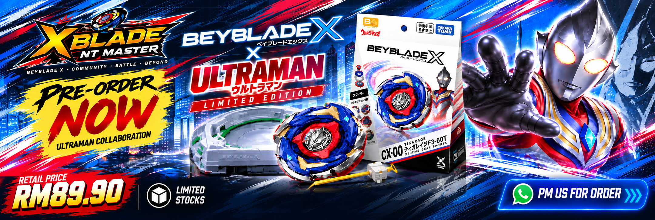 Beyblade X x Ultraman Limited Edition Pre-Order Now - CX-00 Tigaredge F3-60T RM89.90. Tap to pre-order.