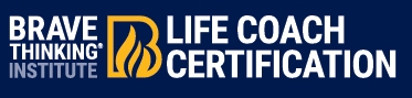 Brave Thinking Institute — Certified Life Coach