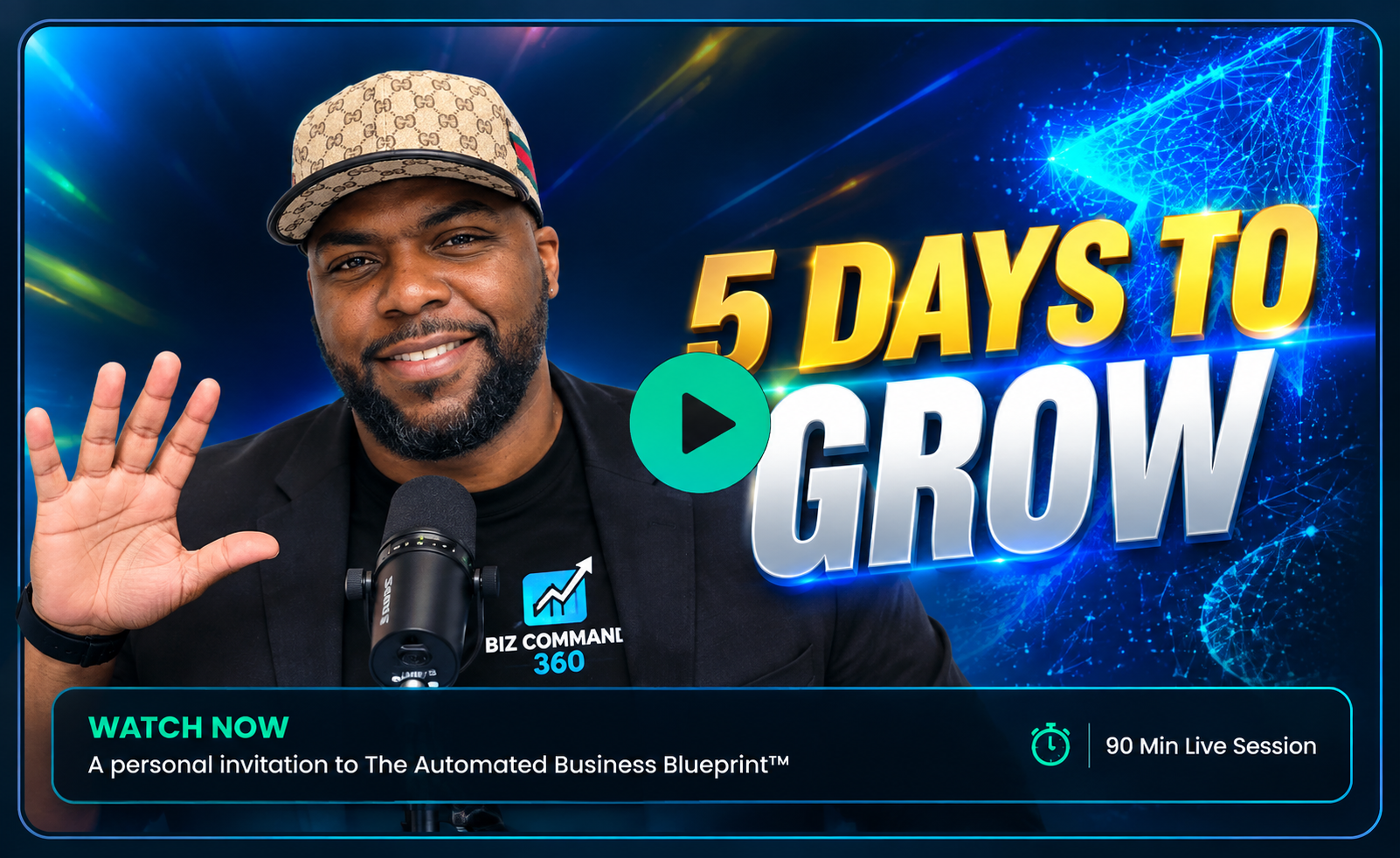 Watch This First • Overview & What To Expect — 5 Days To Grow with Alvis Stephens and Biz Command 360