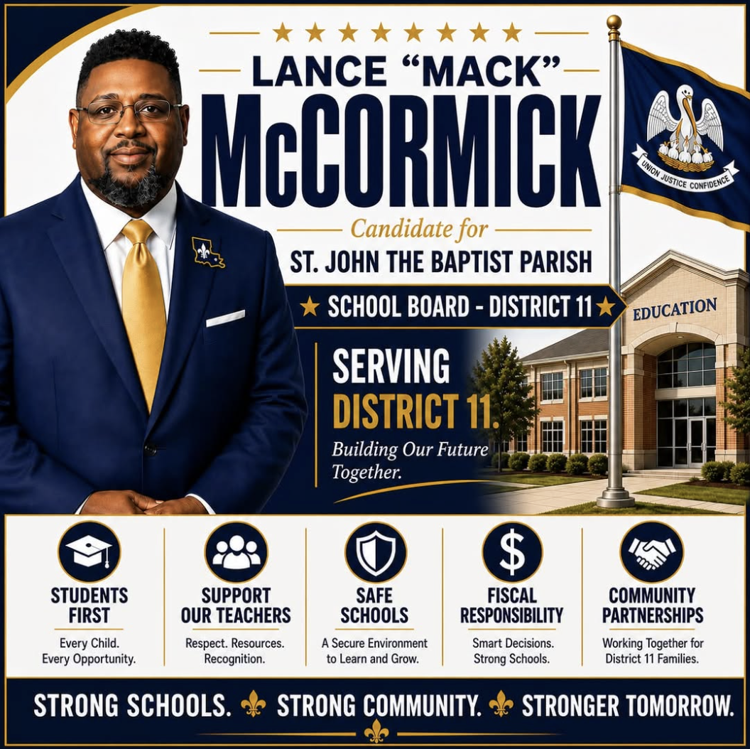 Lance “Mack” McCormick Campaign for St. John the Baptist Parish School Board District 11