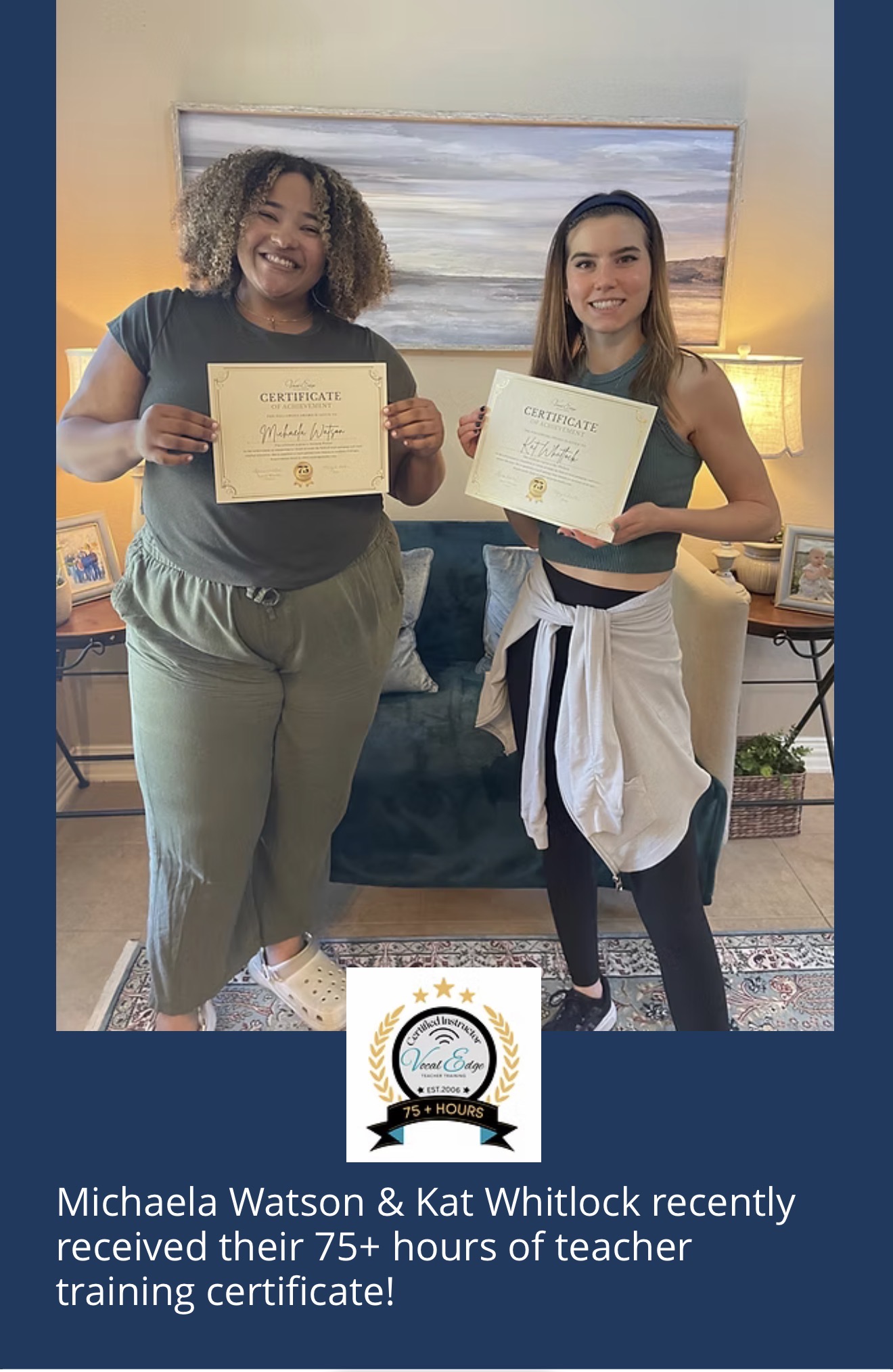 Michaela Watson & Kat Whitlock with their 75+ hours Vocal Edge Certified Instructor Teacher Training certificates