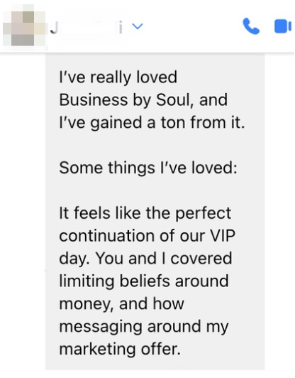 Client review: I've really loved Business by Soul, and I've gained a ton from it.
