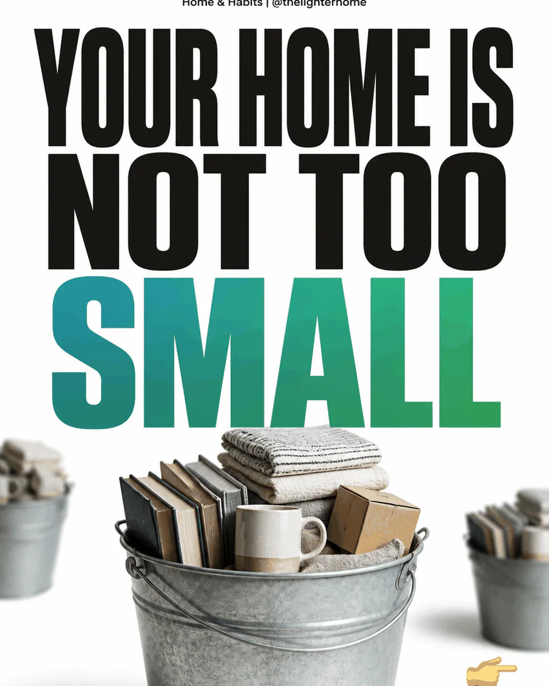 Your Space Is Not Too Small