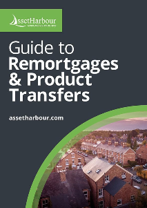 Guide to Remortgages & Product Transfers