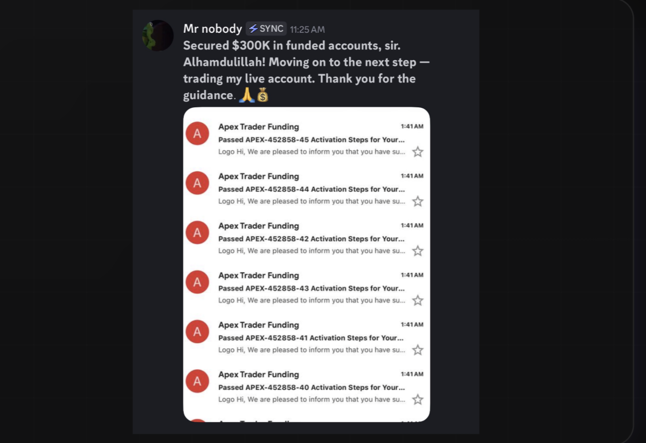 Student feedback securing $300K in funded accounts across multiple Apex activation steps
