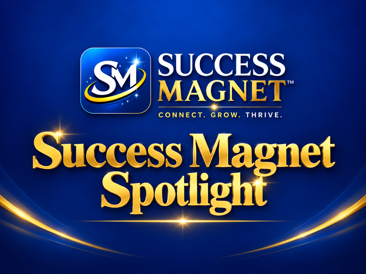 Success Magnet Spotlight — Meet the Coaches. Discover New Possibilities.