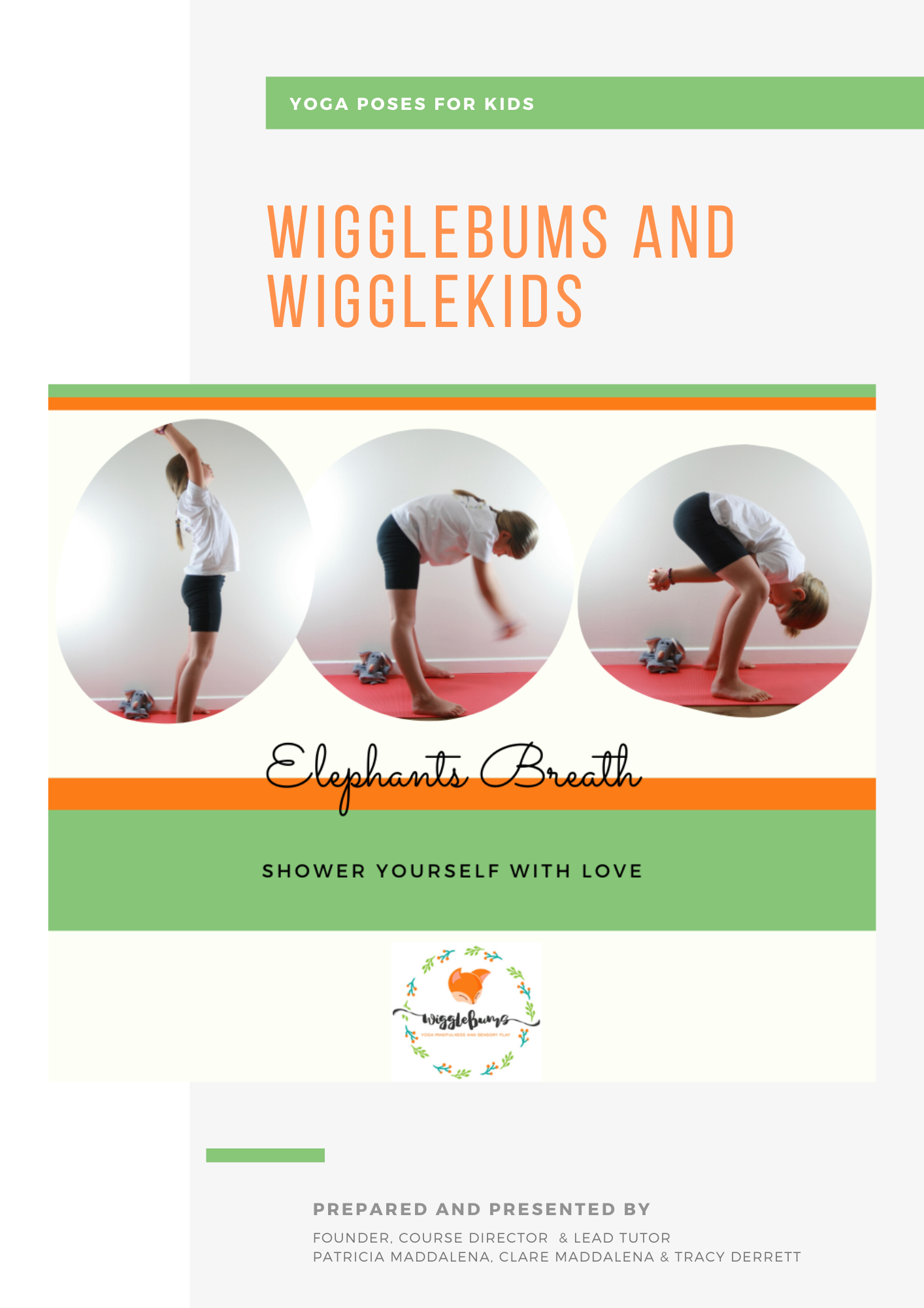 WiggleBums and WiggleKids — Elephants Breath