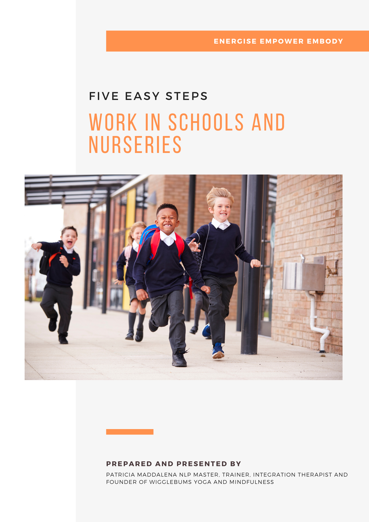 Five Easy Steps: Work in Schools and Nurseries