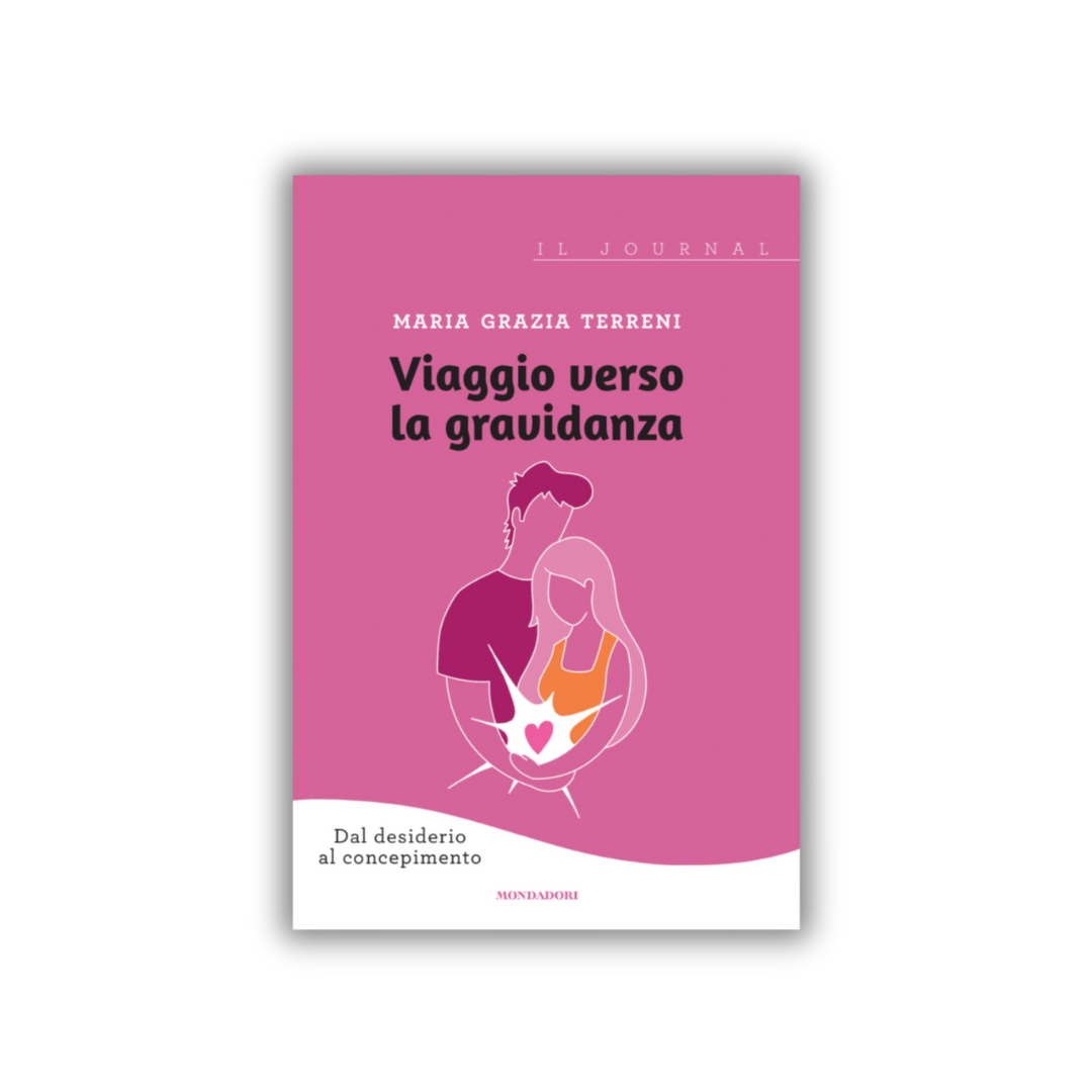 Copertina di Viaggio verso la gravidanza, journal di Maria Grazia Terreni edito da Mondadori Electa