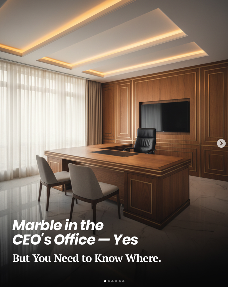 Marble in the CEO's Office - Abacus Interior Decoration