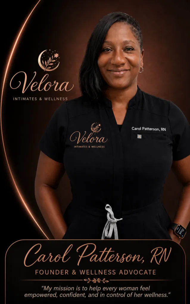Carol Patterson, RN, Founder & Wellness Advocate of Velora Intimates and Wellness