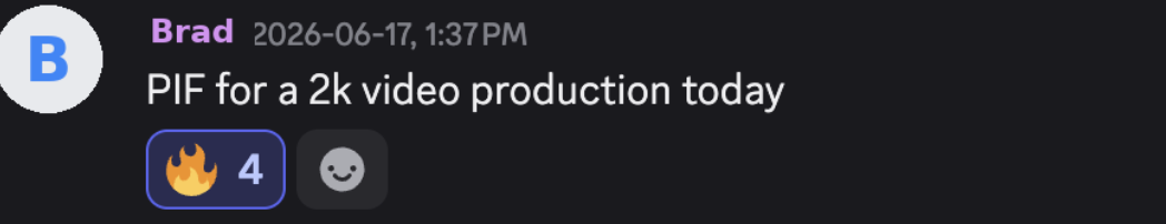 Brad: PIF for a $2k video production package