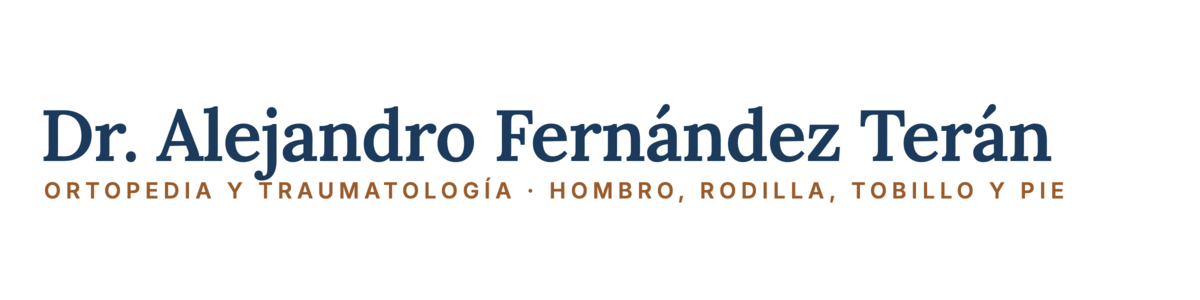 Dr. Alejandro Fernández Terán · Ortopedia y Traumatología · Hombro, Rodilla, Tobillo y Pie