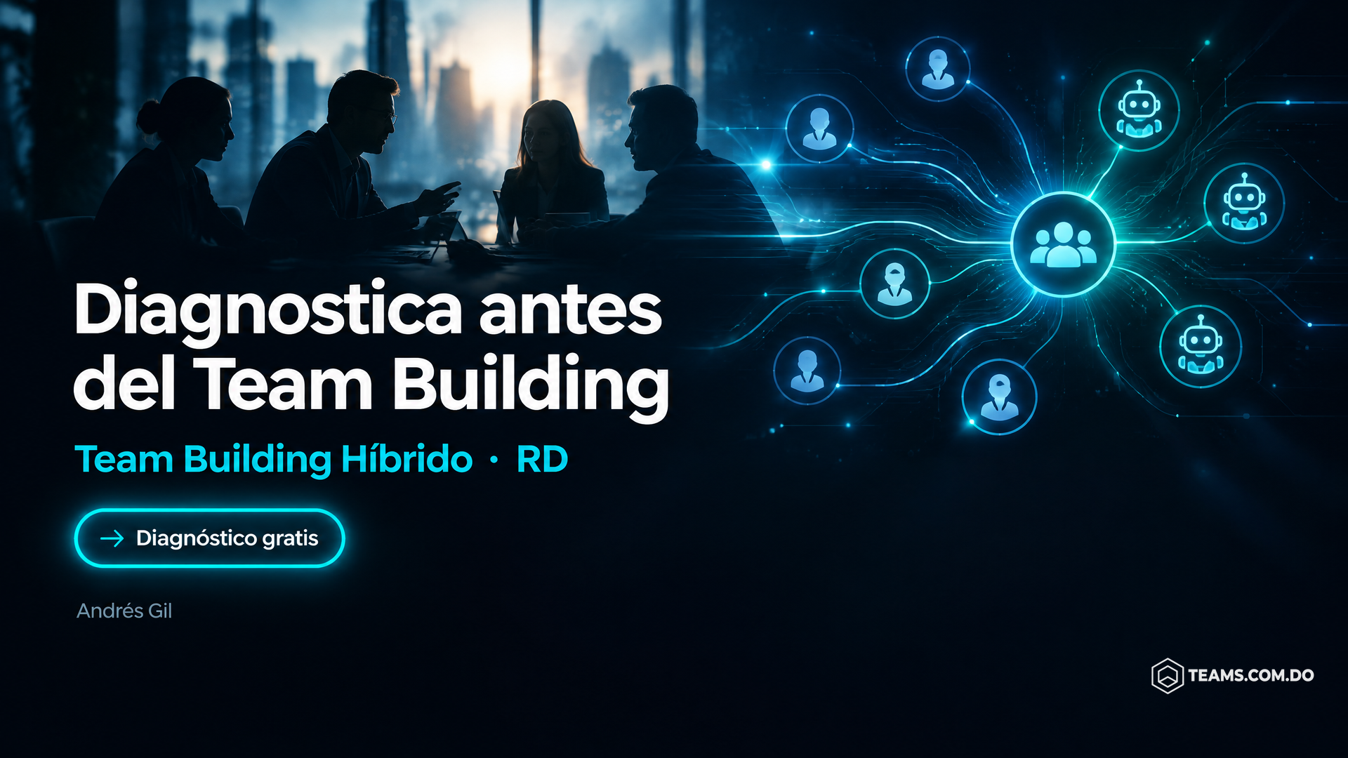 Qué buscar en un Team Building en RD (y cuándo no lo necesitas)