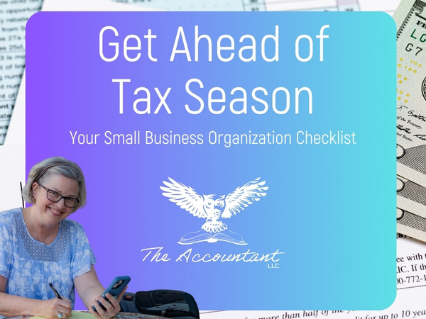 Get Ahead of Tax Season: Your Small Business Organization Checklist