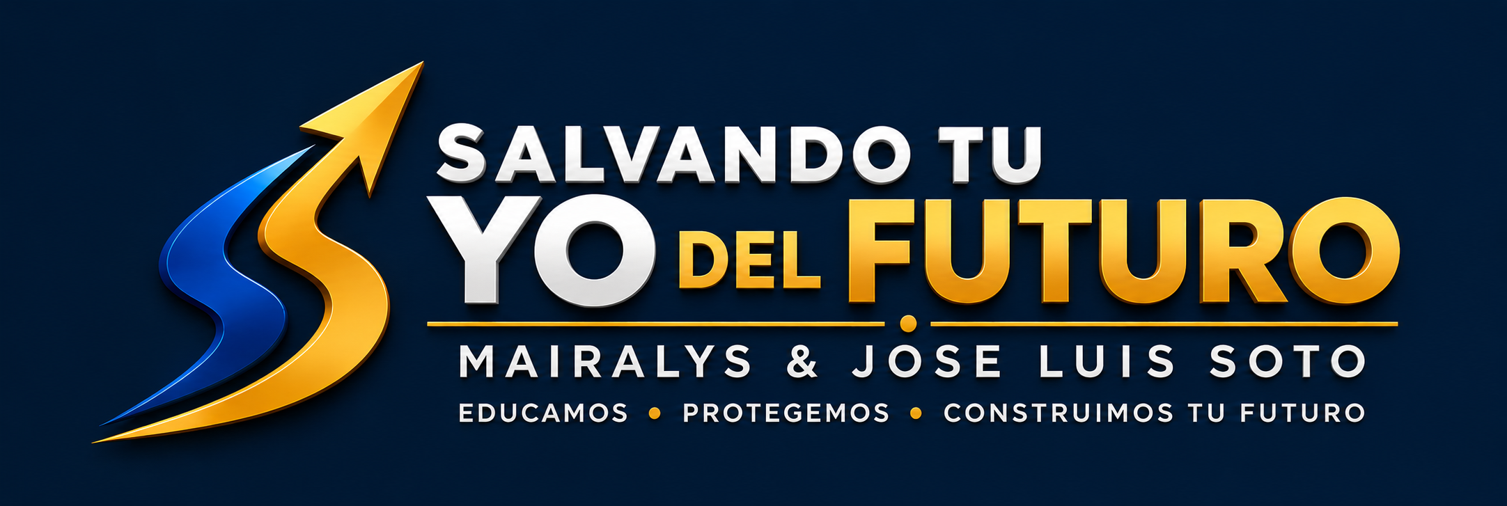 Salvando Tu Yo del Futuro — Mairalys & Jose Luis Soto