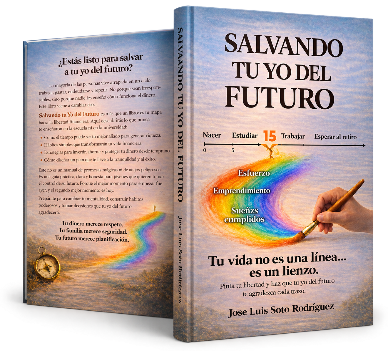 Libro Salvando tu Yo del Futuro — Jose Luis Soto Rodríguez