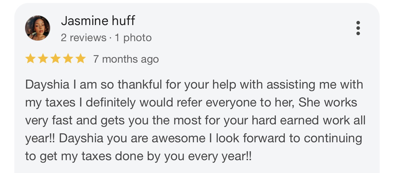 Google review by Jasmine huff giving 5 stars to Dayshia Reese at American Tax Dream Services
