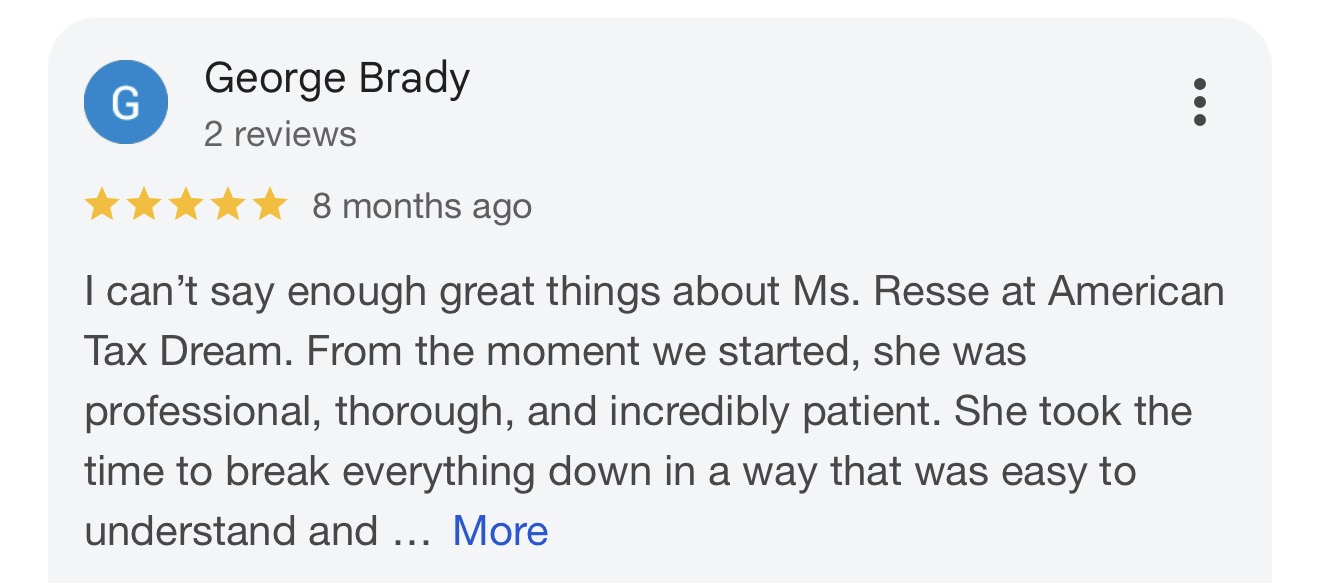 Google review by George Brady giving 5 stars praising Dayshia Reese at American Tax Dream