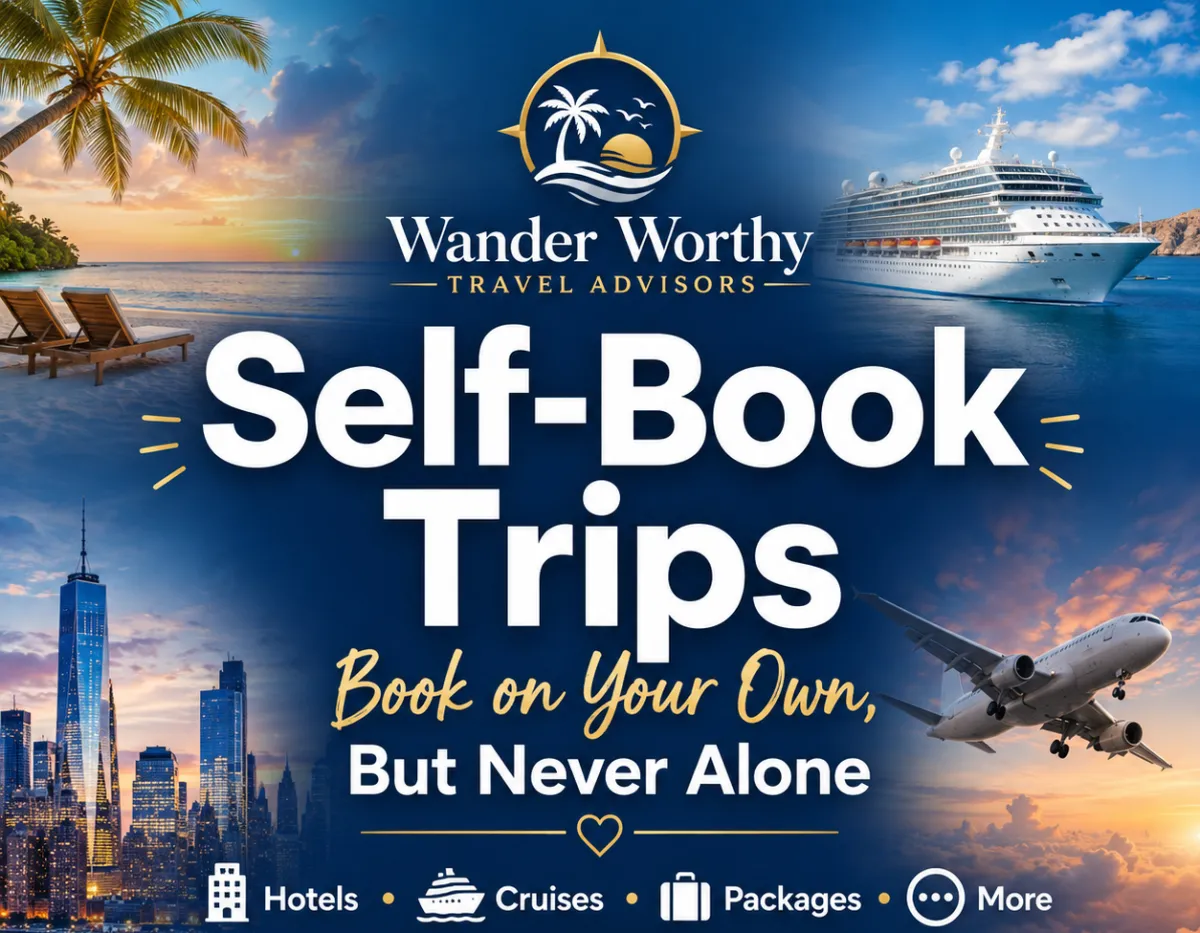 Wandering Empty Nesters Travel — Self-Book Trips: Book on Your Own, But Never Alone. Hotels, Cruises, Packages and More
