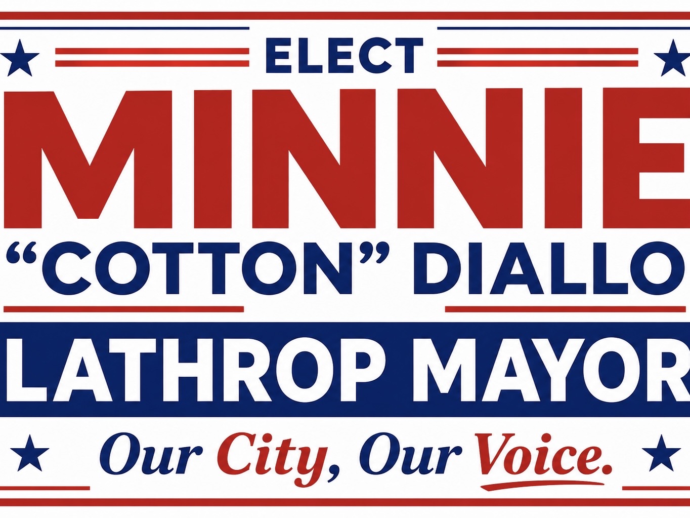 Official Elect Minnie Cotton Diallo Lathrop Mayor Lawn Sign