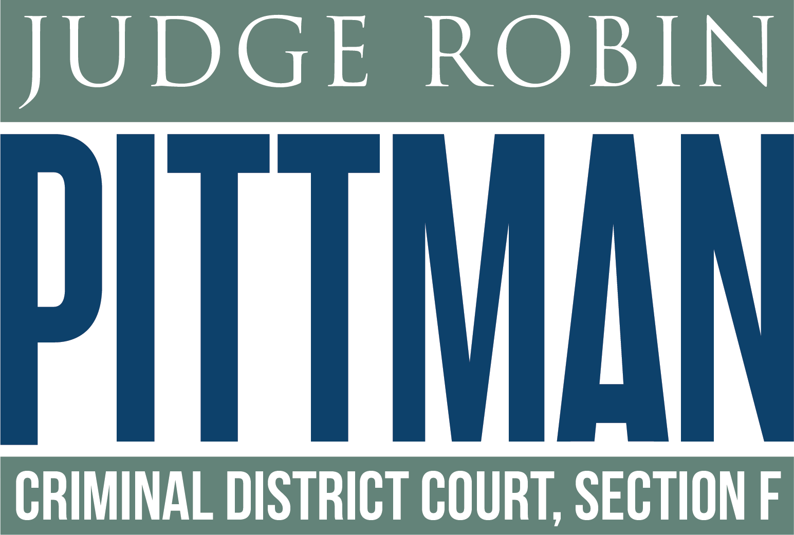 Judge Robin Pittman - Criminal District Court, Section F