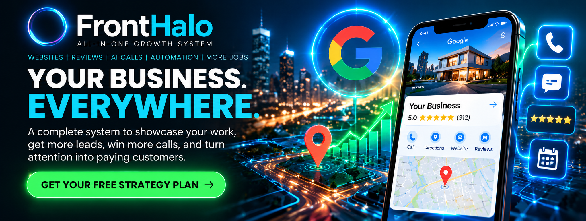 FrontHalo All-In-One Growth System — Your Business. Everywhere. Local search, reviews, calls, and customer acquisition