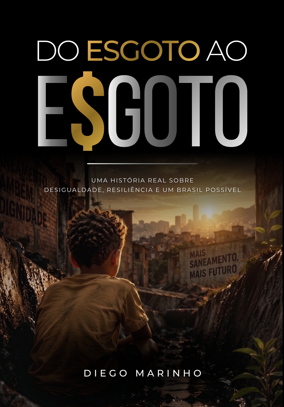 Capa do livro Do Esgoto ao E$goto, de Diego Marinho